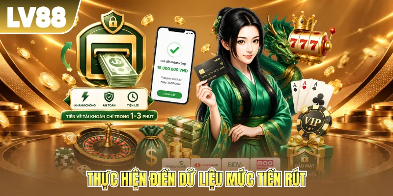 Thực hiện điền dữ liệu mức tiền rút